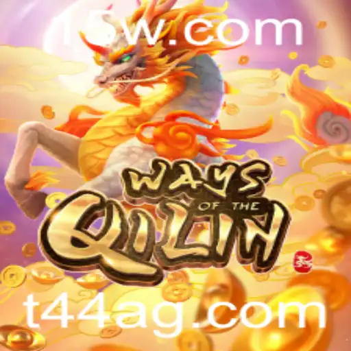 t44bet | Explorando o Fascinante Mundo de 'Ways of the Qilin'